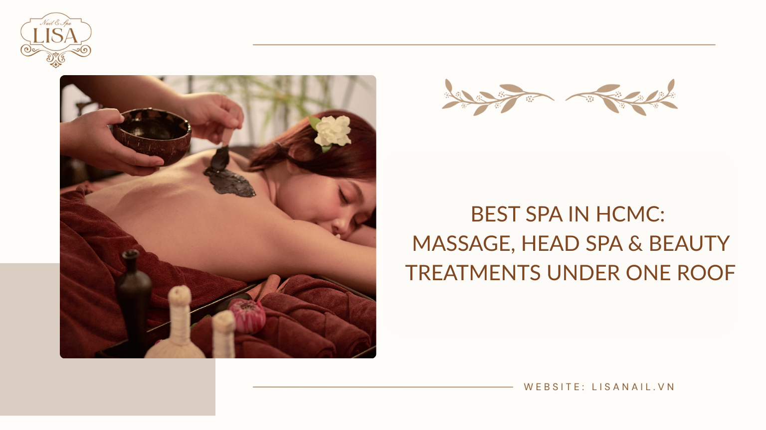 Best Spa in HCMC: Massage, Head Spa & Beauty Treatments Under One Roof