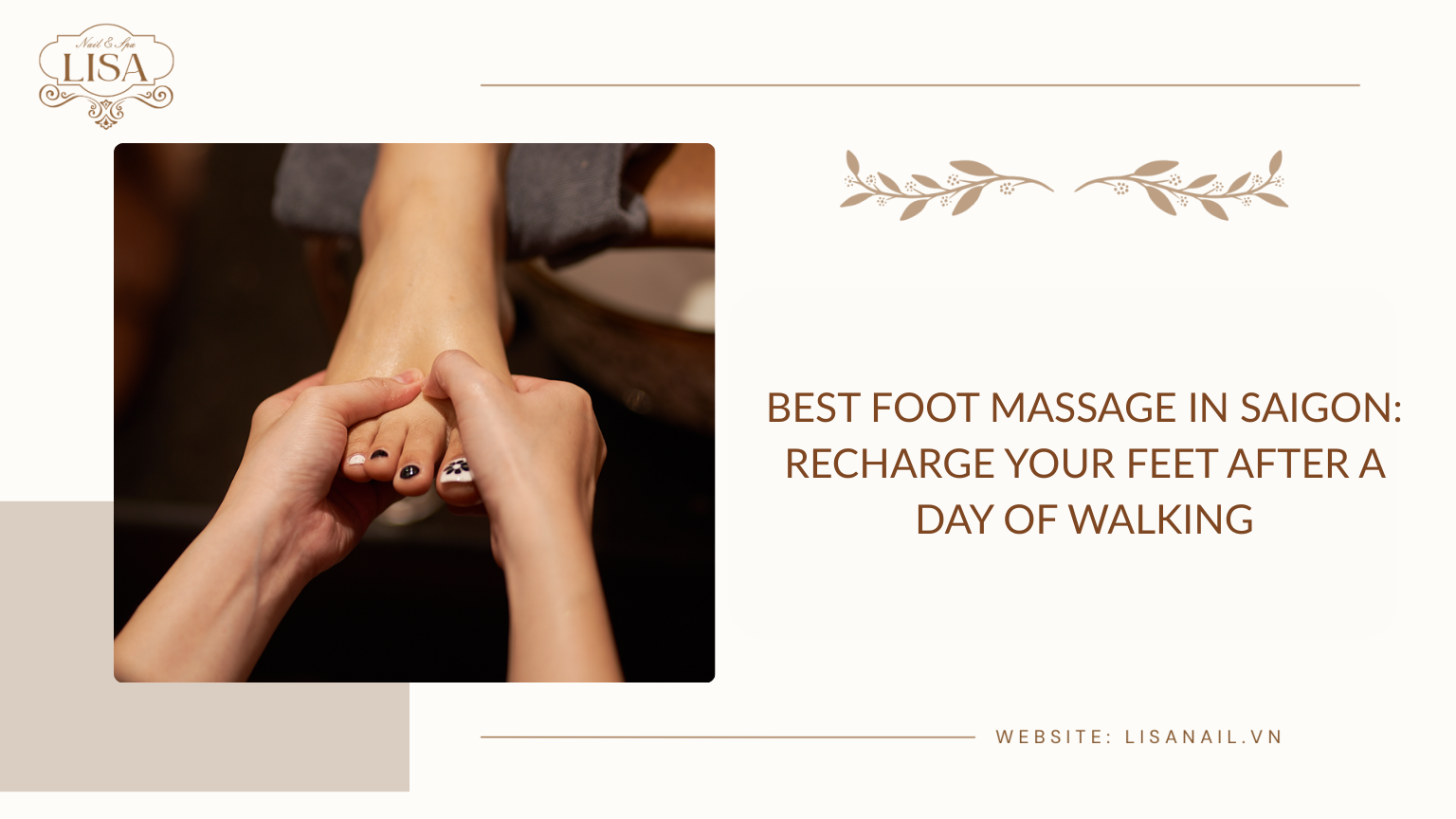 Best Foot Massage in Saigon: Recharge Your Feet After a Day of Walking