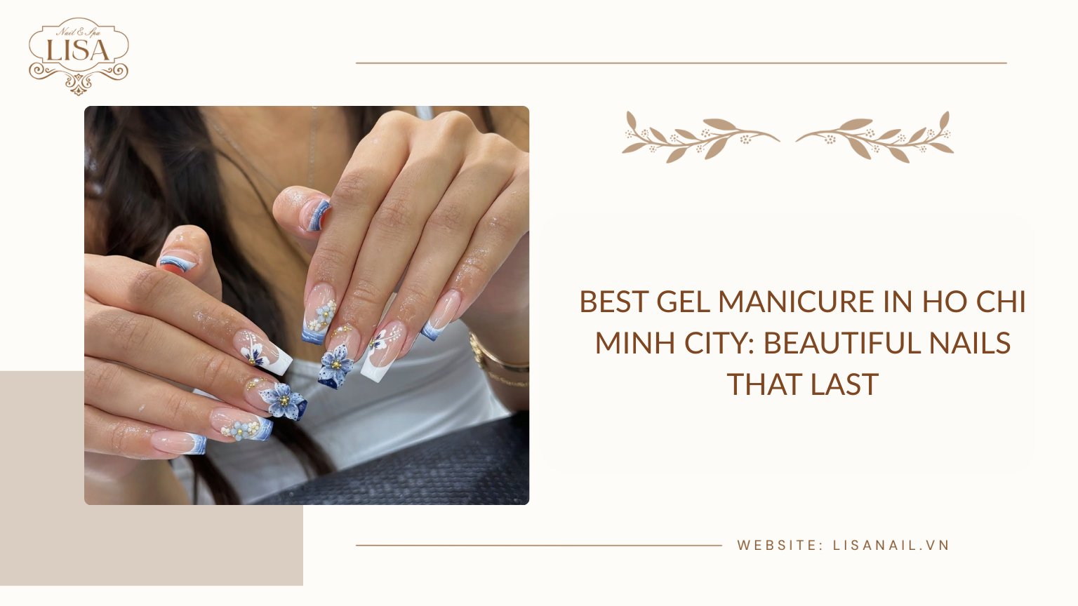 Best Gel Manicure in Ho Chi Minh City: Beautiful Nails That Last