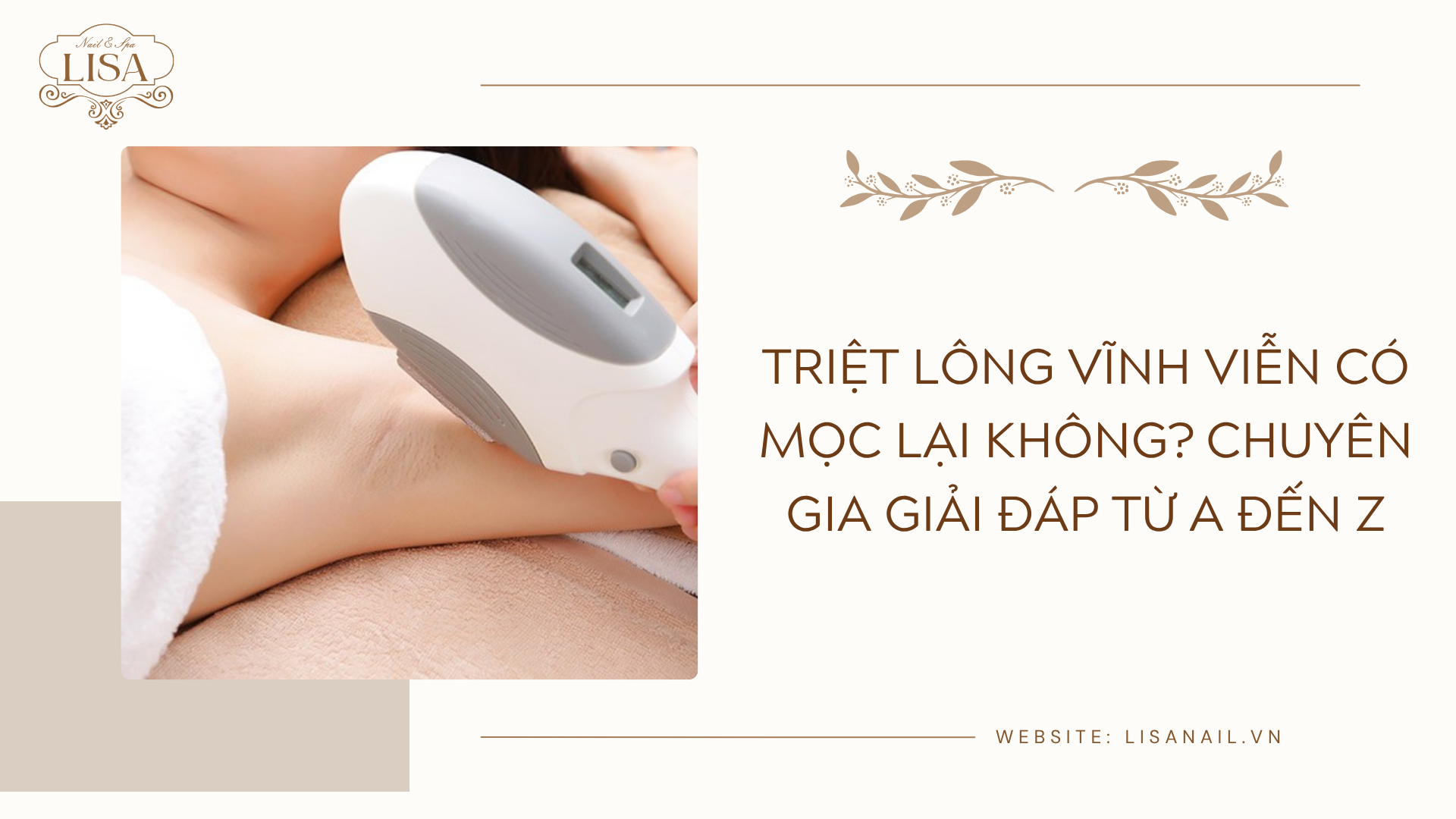 Triệt lông vĩnh viễn có mọc lại không? Chuyên gia giải đáp từ A đến Z