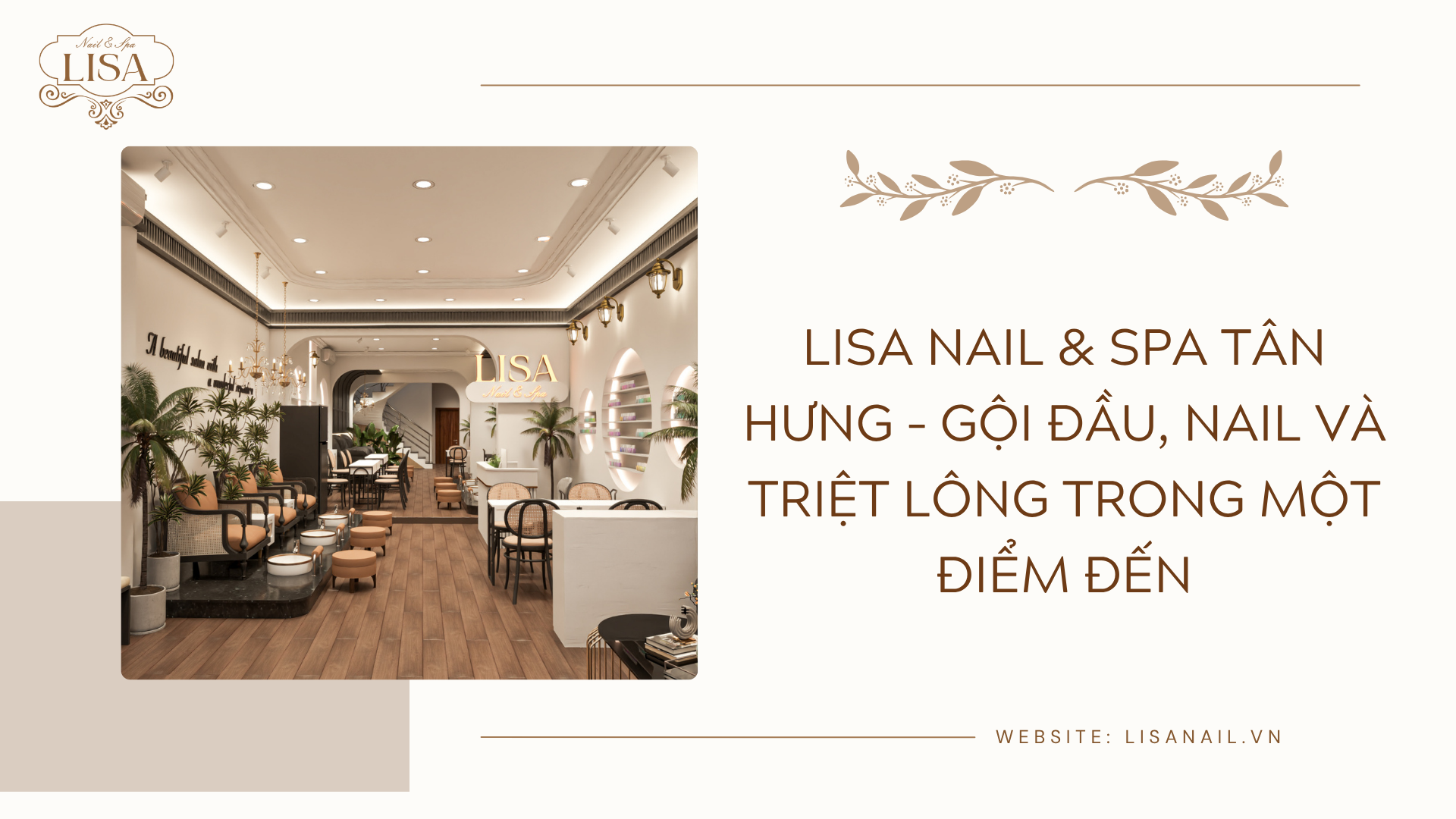 Lisa Nail & Spa Tân Hưng – Gội đầu, Nail và Triệt lông trong một điểm đến