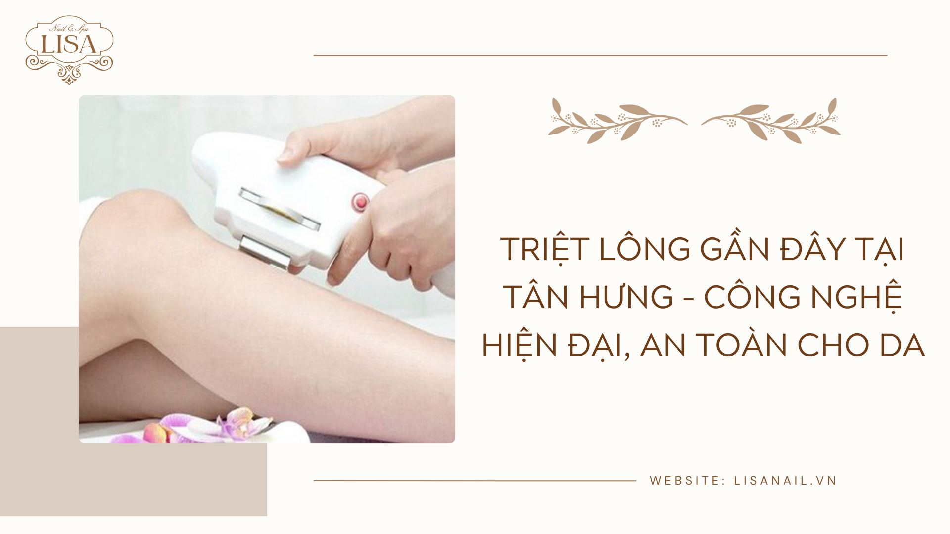 Triệt lông gần đây tại Tân Hưng – Công nghệ hiện đại, an toàn cho da