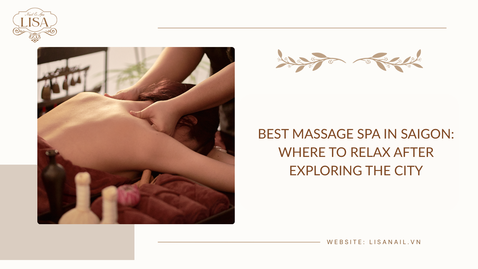 Best Massage Spa in Saigon: Where to Relax After Exploring the City