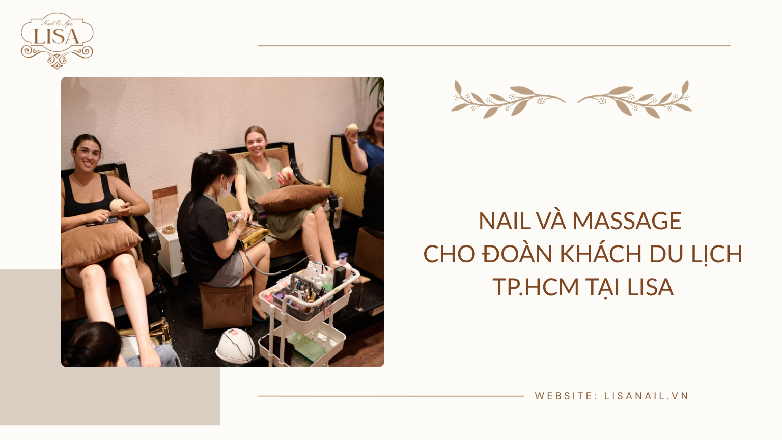 Nail và Massage cho đoàn khách du lịch TP.HCM tại Lisa