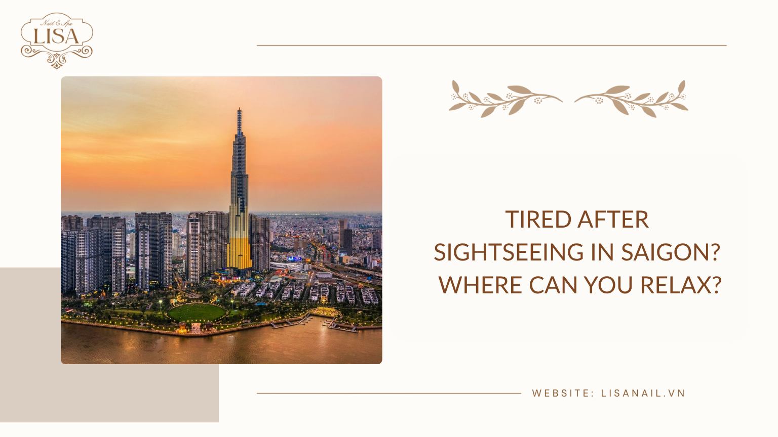 Tired After Sightseeing in Saigon? Where Can You Relax?