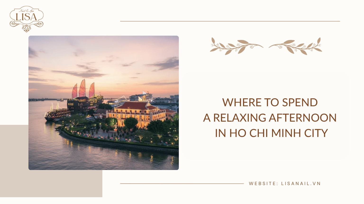 Where to Spend a Relaxing Afternoon in Ho Chi Minh City