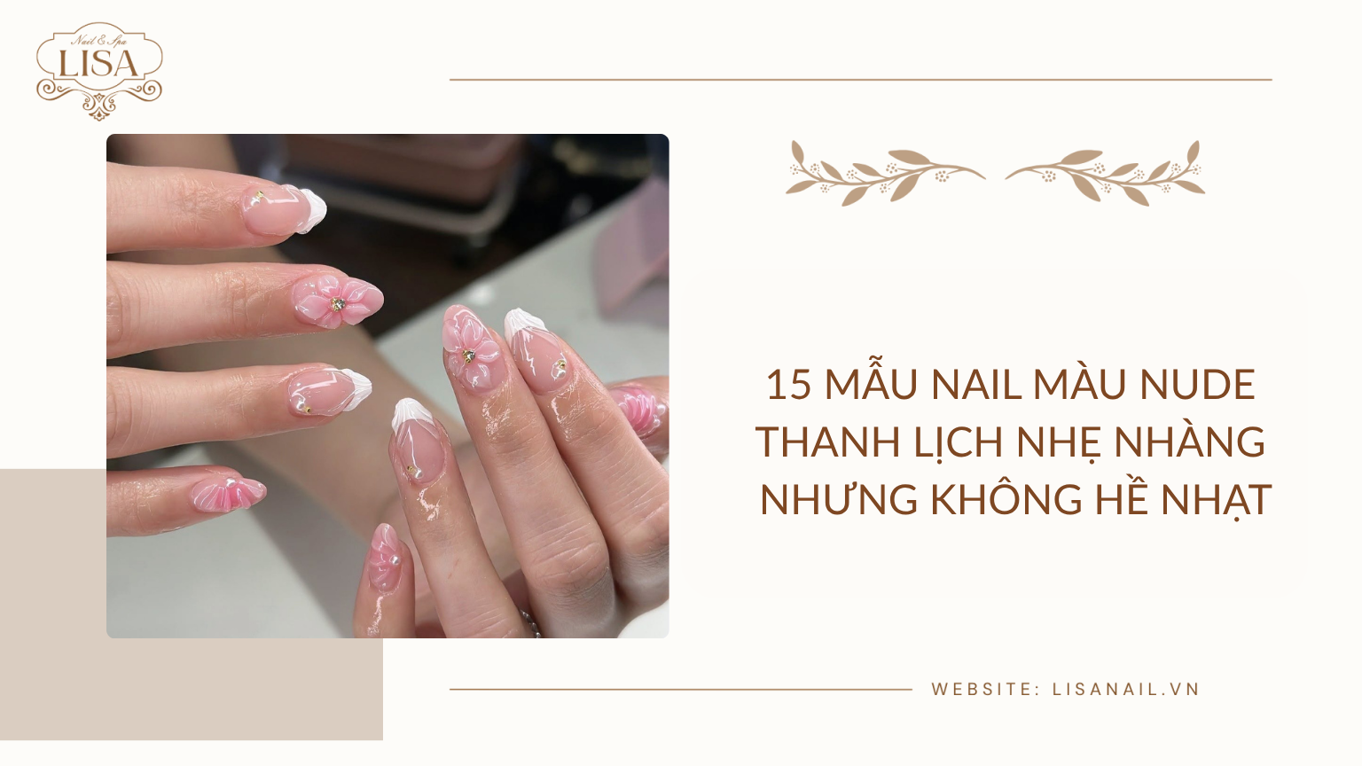 15 Mẫu Nail màu nude thanh lịch nhẹ nhàng nhưng không hề nhạt