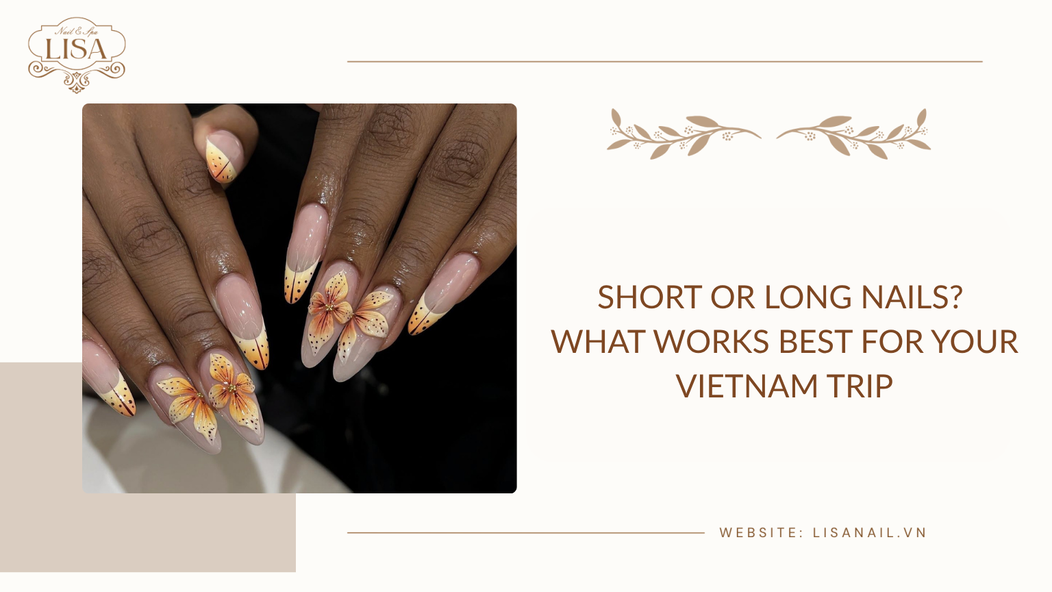 Short or Long Nails? What Works Best for Your Vietnam Trip